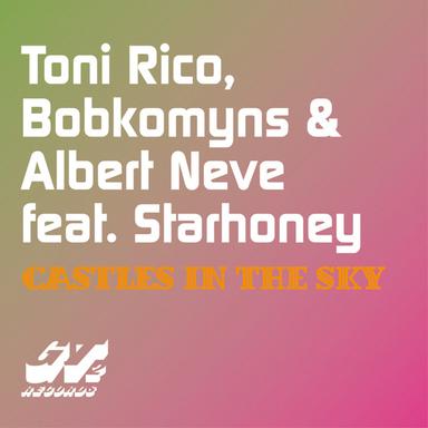Castles In The Sky - Juanjo Martin Rmx
