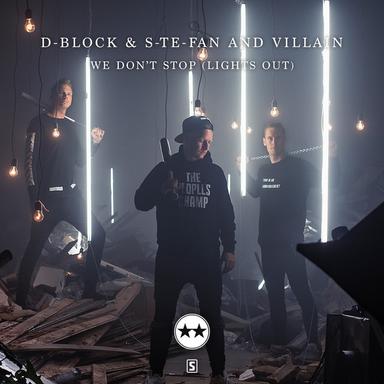 We Don't Stop (Lights Out) - Radio Edit