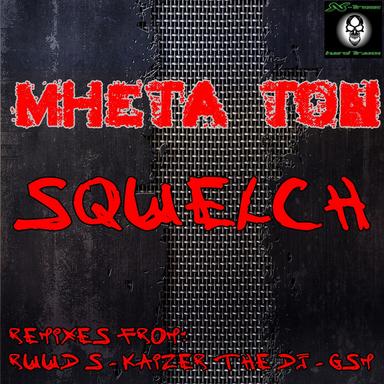 Squelch - Ruud S Remix