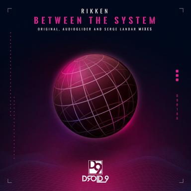Between the System - Audioglider Remix
