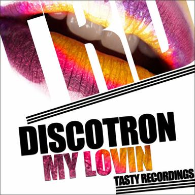 My Lovin - Original Mix