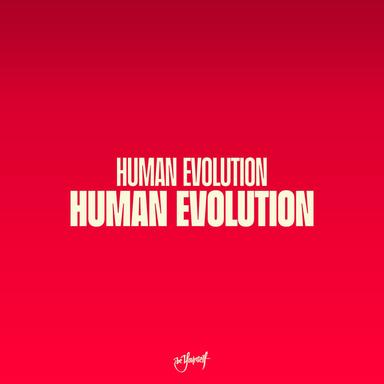 Human Evolution - Vocal Mix