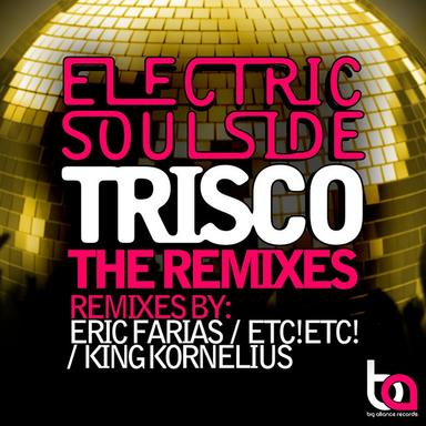 Trisco (The Remixes)