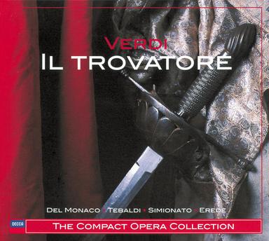 Il Trovatore / Act 4: "D'amor sull'ali rosee"