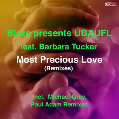 Most Precious Love - Paul Adam Remix