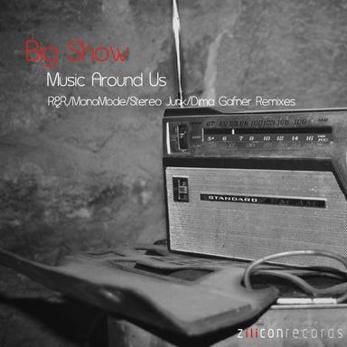 Music Around Us - MonoMode Remix