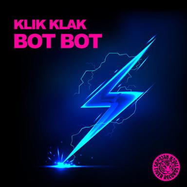 Bot Bot - Original Mix