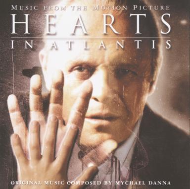 Hearts in Atlantis - Motion Picture Soundtrack