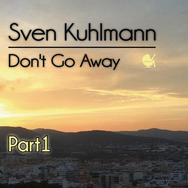 Don't Go Away - Pulsedriver Remix