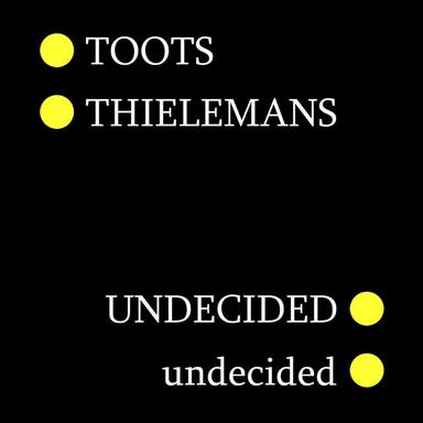 Undecided