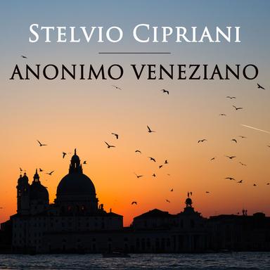 Anonimo Veneziano (From "The Best of Stelvio Cipriani")