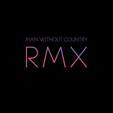 Midnight City - Man Without Country Remix