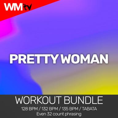 Pretty Woman - Workout Remix 128 Bpm