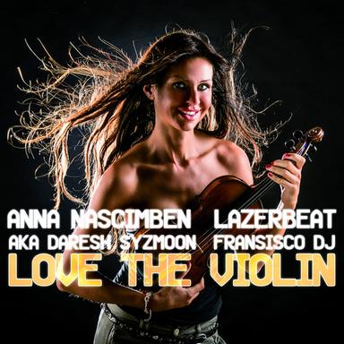 Love the Violin - The House Soldiers Mix