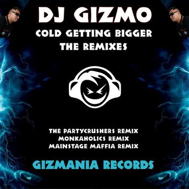 Cold Getting Bigger - Mainstage Maffia Remix