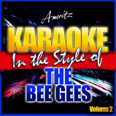 Karaoke - The Bee Gees Vol. 2