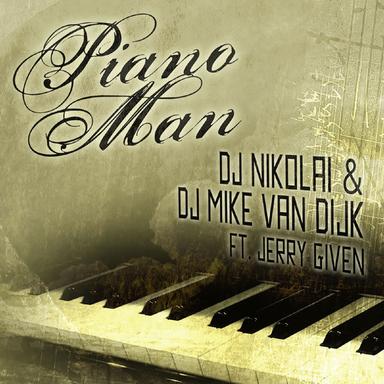 Piano Man (Ft. Jerry Given)