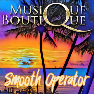 Smooth Operator (Chillout Bossa Version)