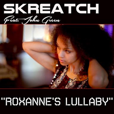 Roxanne's Lullaby - Karl Swix Edit