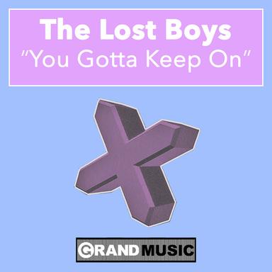 You Gotta Keep On - Original Mix