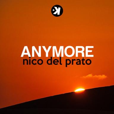 Anymore - Extended Mix