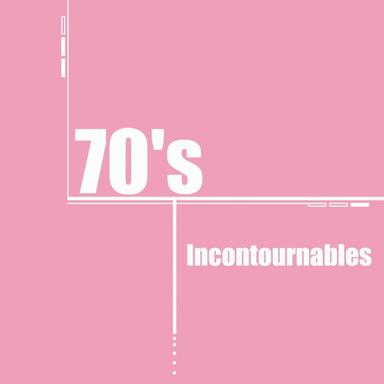 Compilation années 70 : 70's Incontournables