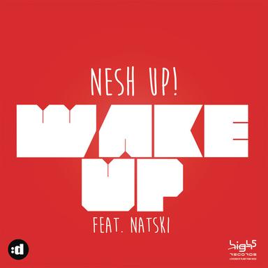 Wake Up (feat. Natski) - DJ Mikesh & DJ Neo Remix
